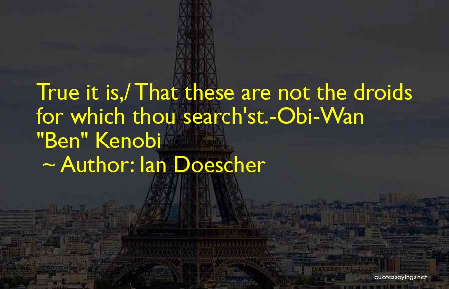 Wan Kenobi Quotes By Ian Doescher