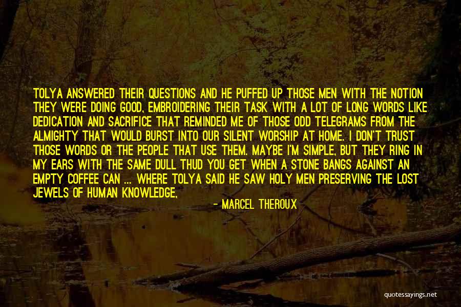 Wanaguru Reception Quotes By Marcel Theroux Wanaguru Reception Quotes By Marcel Theroux