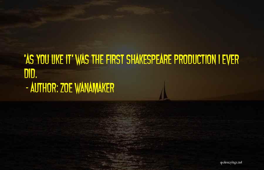 Wanamaker Quotes By Zoe Wanamaker