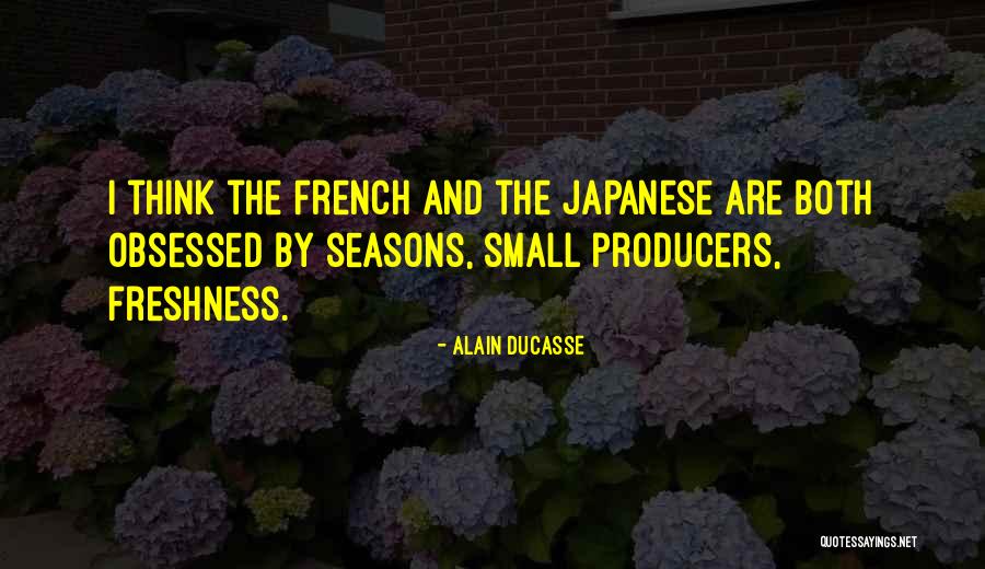 Wananikwe Quotes By Alain Ducasse Wananikwe Quotes By Alain Ducasse