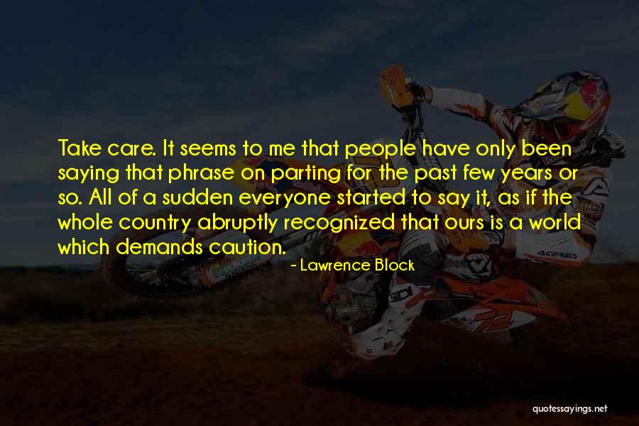 Wanastowi Vjeci Quotes By Lawrence Block Wanastowi Vjeci Quotes By Lawrence Block
