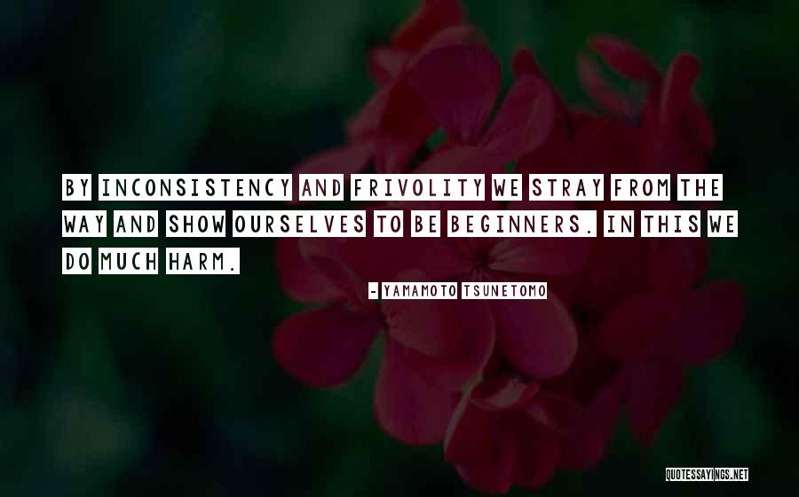 Wanastowi Vjeci Quotes By Yamamoto Tsunetomo Wanastowi Vjeci Quotes By Yamamoto Tsunetomo