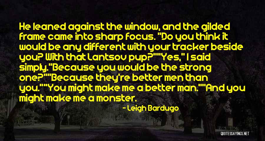 Wanawake Wasagaji Quotes By Leigh Bardugo Wanawake Wasagaji Quotes By Leigh Bardugo