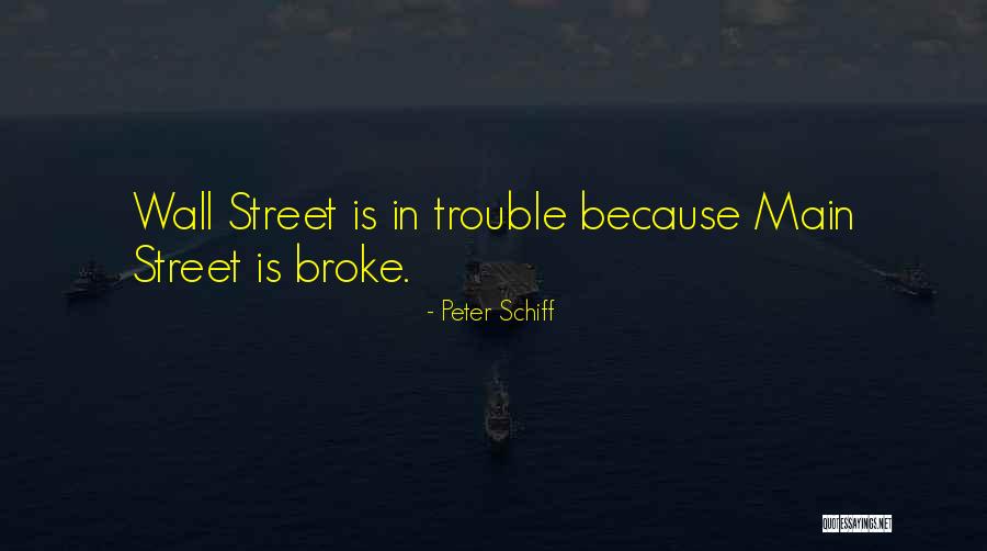 Wanchanagi Quotes By Peter Schiff Wanchanagi Quotes By Peter Schiff