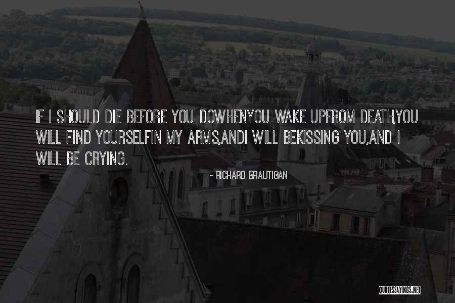 Wanchoo Ananya Quotes By Richard Brautigan Wanchoo Ananya Quotes By Richard Brautigan