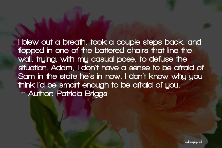 Wand Works Quotes By Patricia Briggs