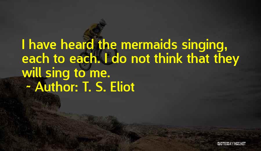 Wand Works Quotes By T. S. Eliot