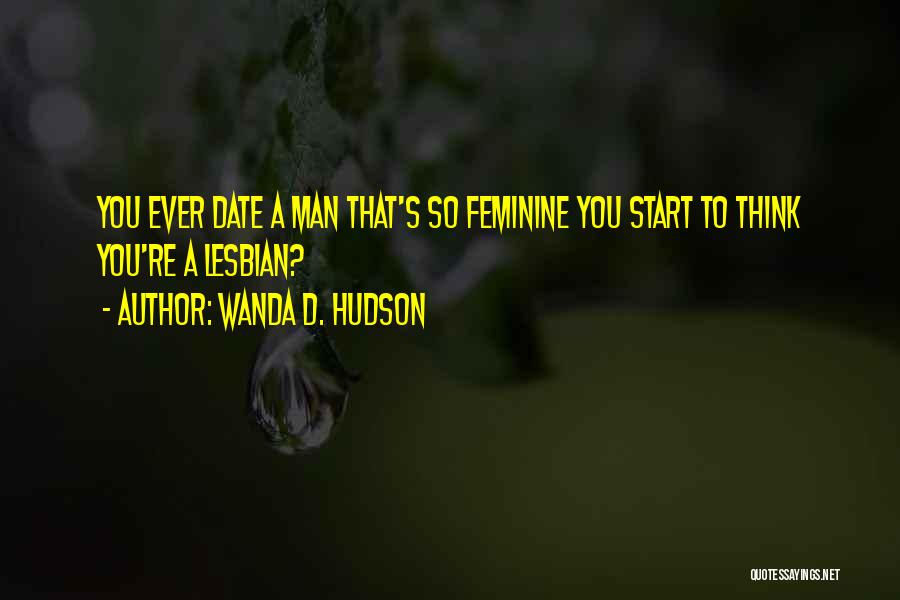 Wanda D. Hudson Quotes 1545091