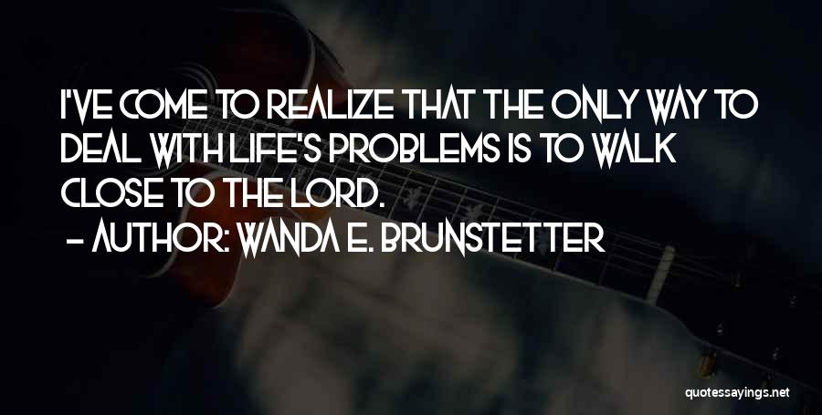 Wanda E. Brunstetter Quotes 1731957