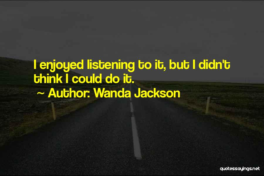 Wanda Jackson Quotes 1891311