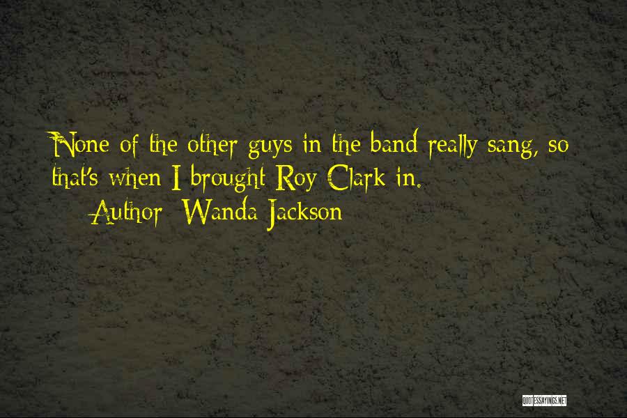 Wanda Jackson Quotes 548139