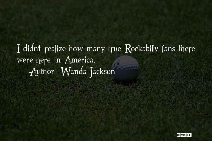 Wanda Jackson Quotes 920480