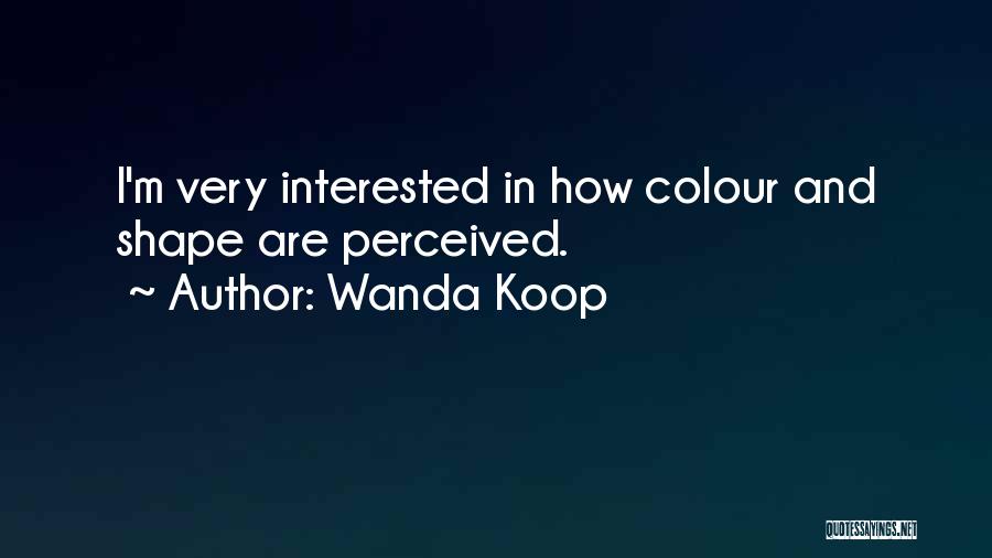 Wanda Koop Quotes 578448