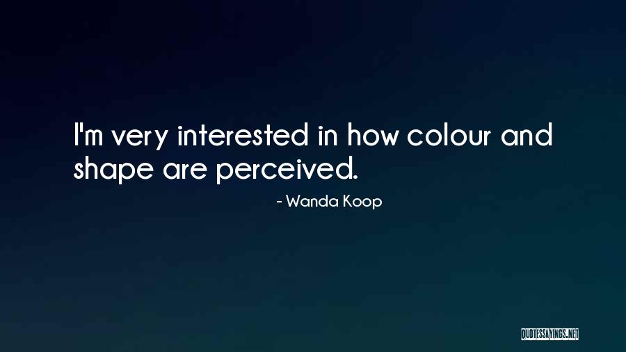 Wanda Koop Quotes 578448