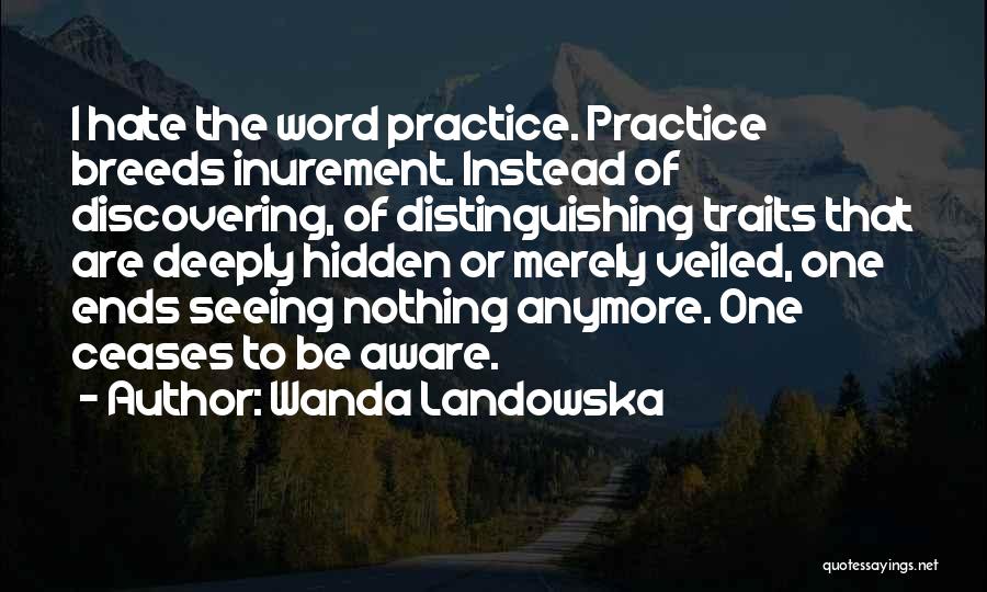 Wanda Landowska Quotes 273771