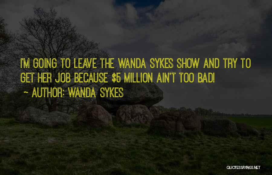Wanda Sykes Quotes 1394205