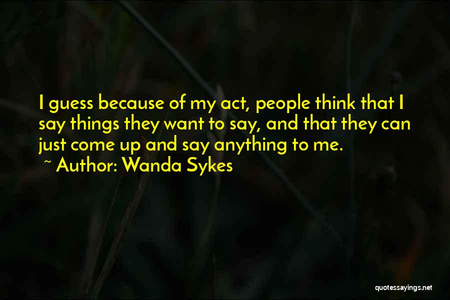 Wanda Sykes Quotes 1797763
