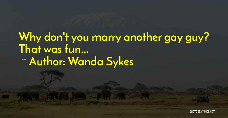 Wanda Sykes Quotes 762999