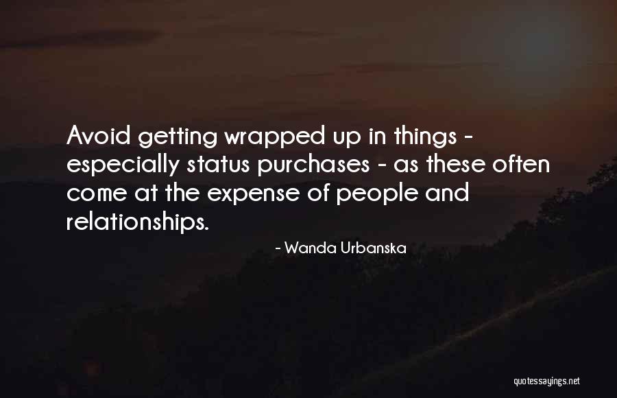 Wanda Urbanska Quotes 1355453