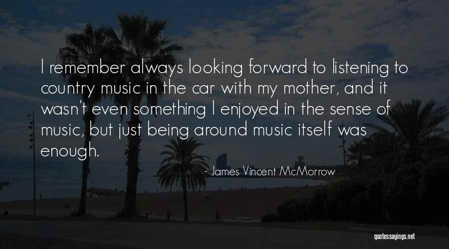Wandell Perry Quotes By James Vincent McMorrow Wandell Perry Quotes By James Vincent McMorrow