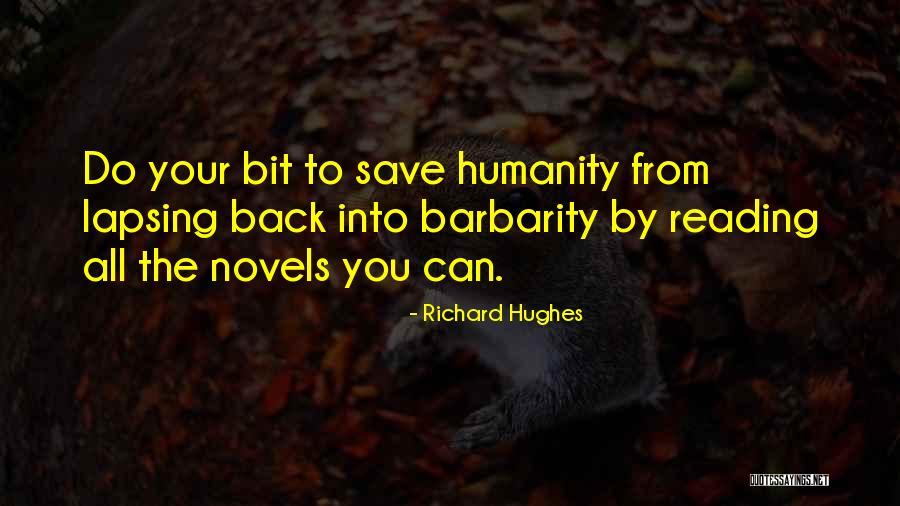 Wandell School Quotes By Richard Hughes Wandell School Quotes By Richard Hughes