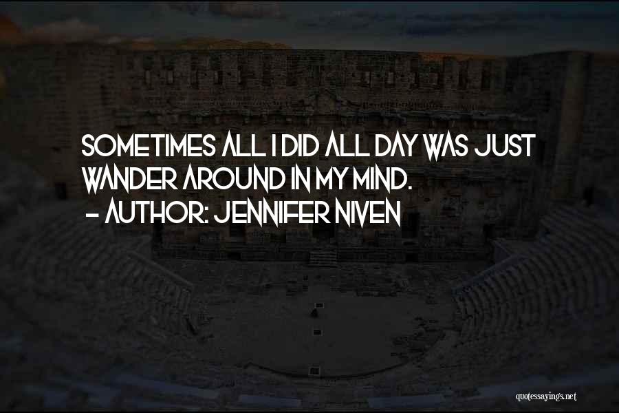 Wander Around Quotes By Jennifer Niven