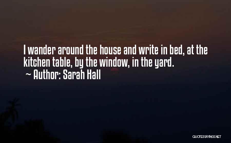 Wander Around Quotes By Sarah Hall