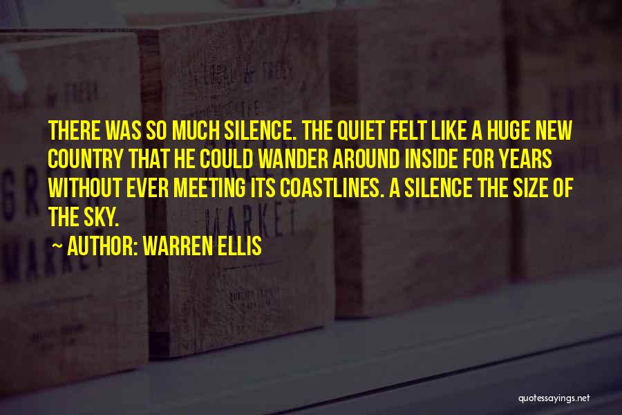 Wander Around Quotes By Warren Ellis