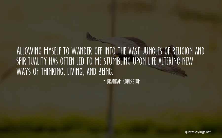 Wander Off Quotes By Brandan Roberston Wander Off Quotes By Brandan Roberston