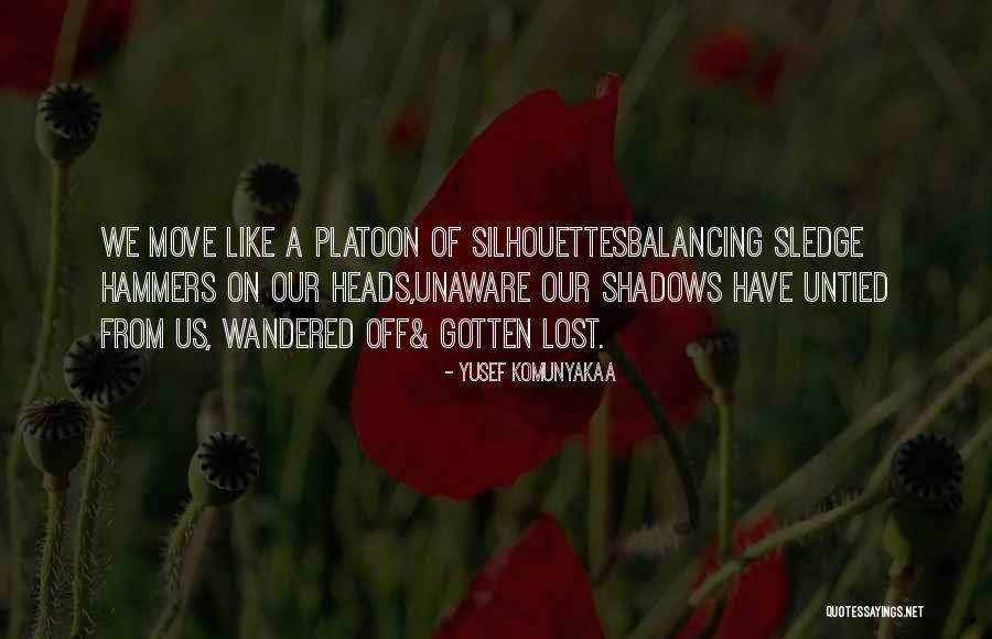 Wandered Off Quotes By Yusef Komunyakaa Wandered Off Quotes By Yusef Komunyakaa