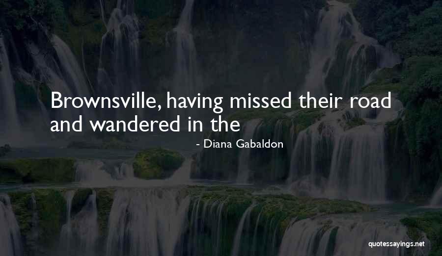 Wandered Quotes By Diana Gabaldon Wandered Quotes By Diana Gabaldon