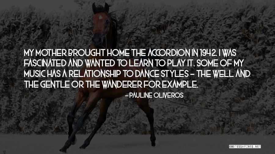 Wanderer Quotes By Pauline Oliveros Wanderer Quotes By Pauline Oliveros