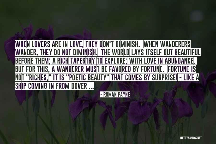 Wanderer Quotes By Roman Payne Wanderer Quotes By Roman Payne