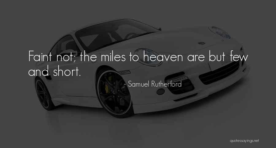 Wanderer Short Quotes By Samuel Rutherford Wanderer Short Quotes By Samuel Rutherford