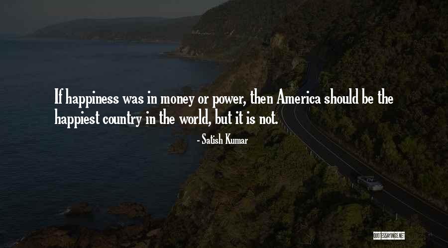 Wanderer Soul Quotes By Satish Kumar Wanderer Soul Quotes By Satish Kumar