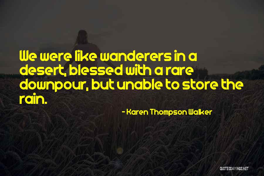 Wanderers Quotes By Karen Thompson Walker Wanderers Quotes By Karen Thompson Walker
