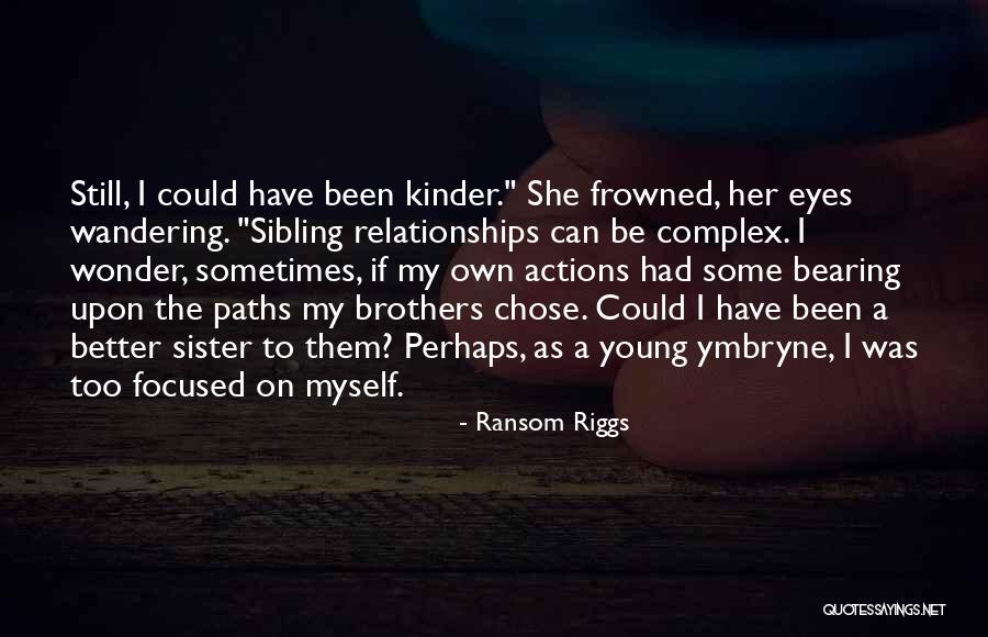 Wandering Eyes Quotes By Ransom Riggs Wandering Eyes Quotes By Ransom Riggs