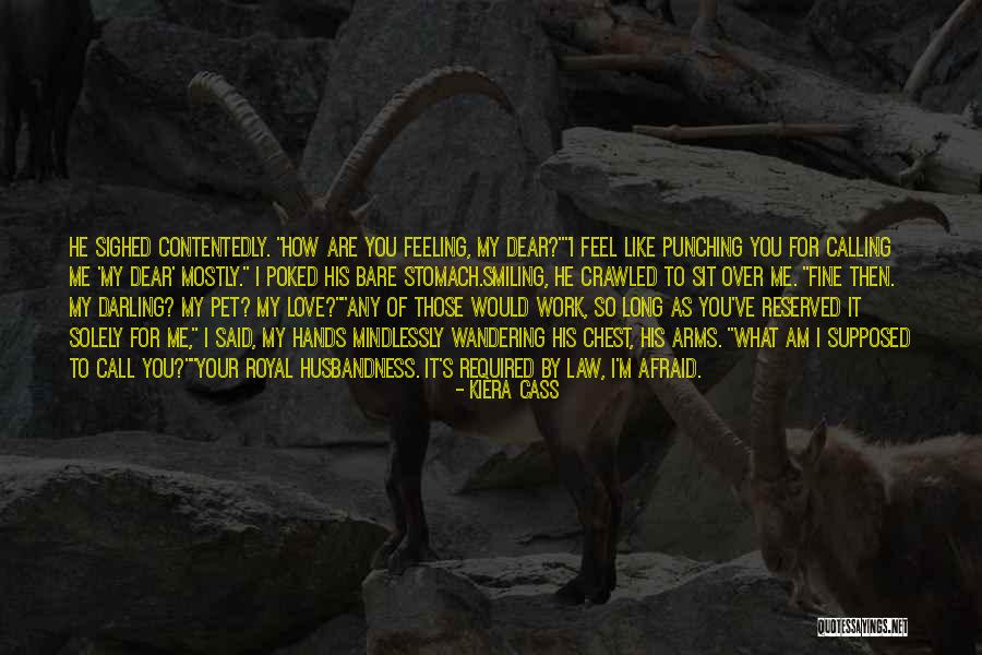 Wandering Hands Quotes By Kiera Cass Wandering Hands Quotes By Kiera Cass