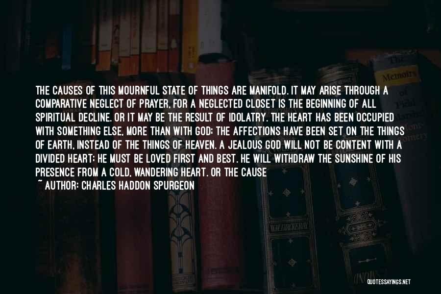 Wandering Heart Quotes By Charles Haddon Spurgeon