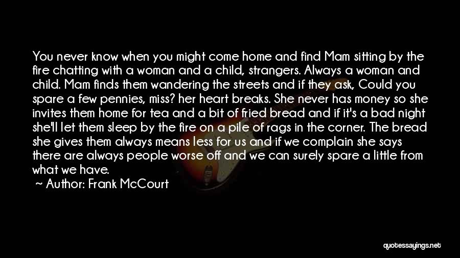 Wandering Heart Quotes By Frank McCourt