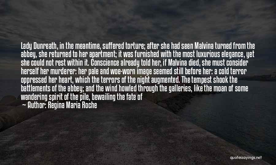 Wandering Heart Quotes By Regina Maria Roche