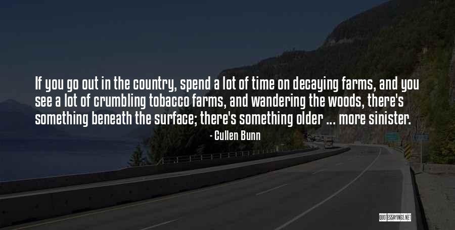 Wandering In The Woods Quotes By Cullen Bunn
