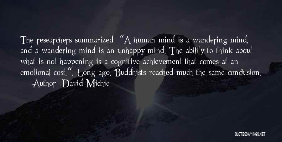 Wandering Mind Quotes By David Michie