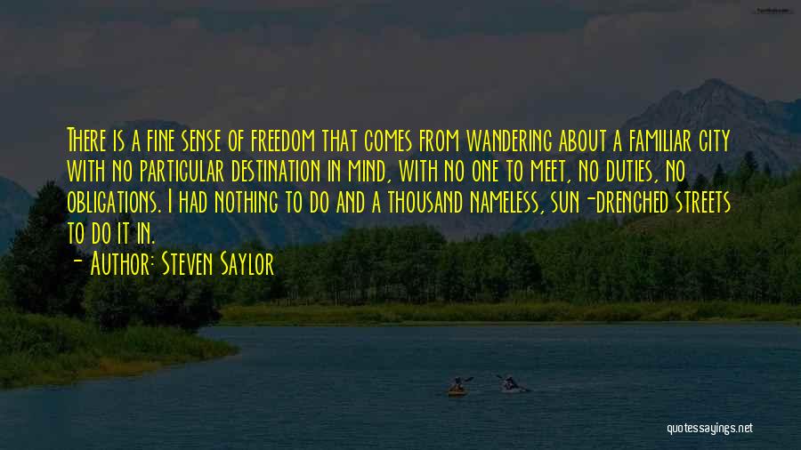 Wandering Mind Quotes By Steven Saylor