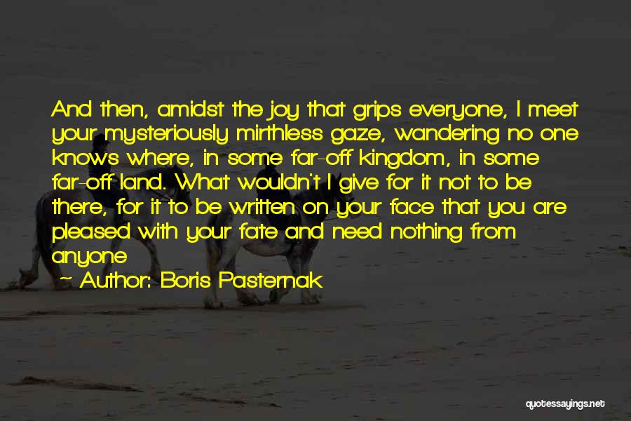 Wandering Off Quotes By Boris Pasternak
