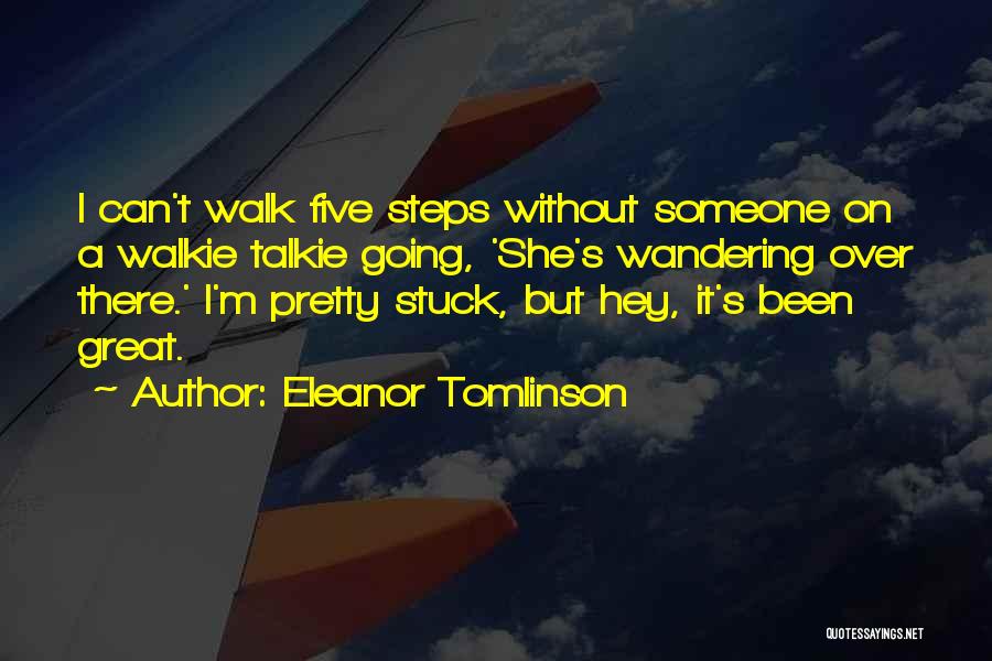 Wandering Quotes By Eleanor Tomlinson