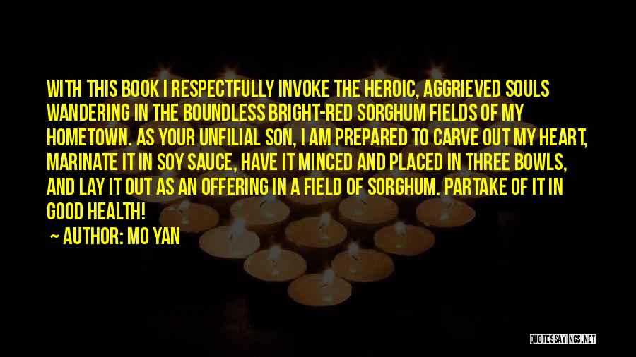 Wandering Souls Quotes By Mo Yan