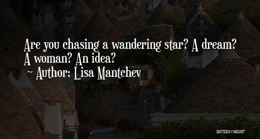 Wandering Star Quotes By Lisa Mantchev
