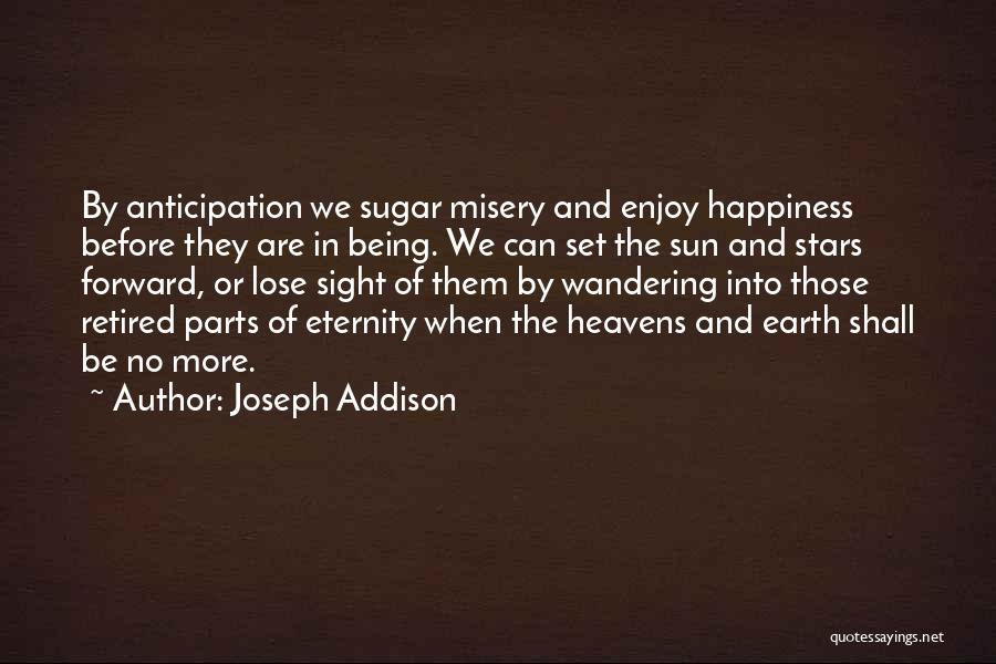 Wandering The Earth Quotes By Joseph Addison