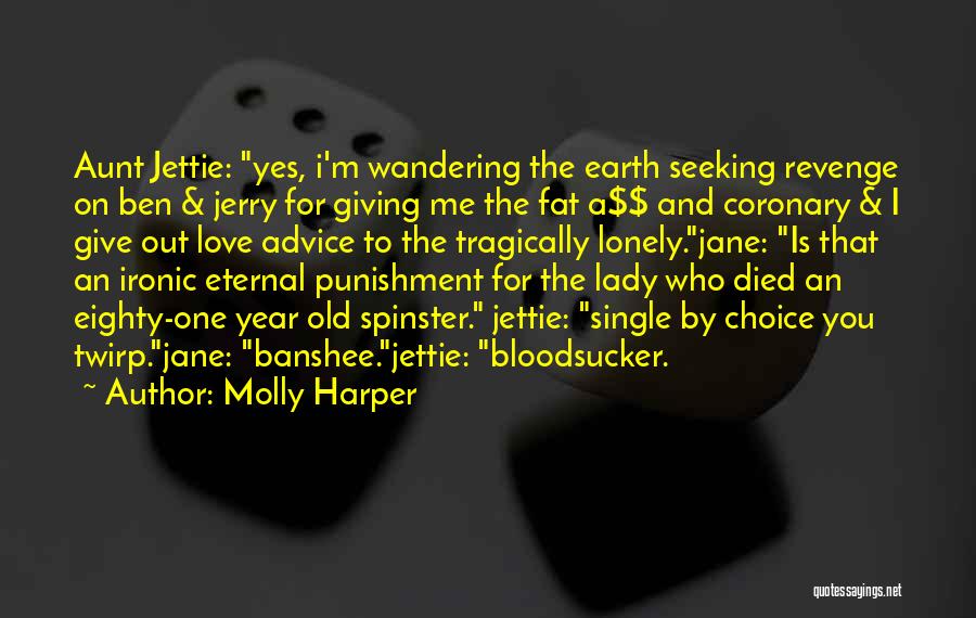 Wandering The Earth Quotes By Molly Harper